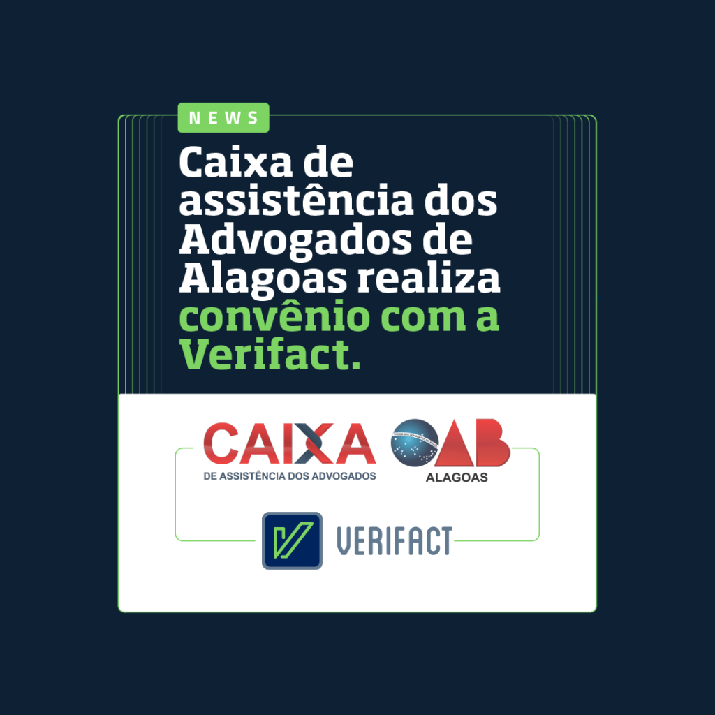 Caixa de Assistência dos Advogados de Alagoas realiza convênio com a Verifact